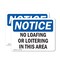 Signmission No Loafing Or Loitering In This Area OSHA Notice Sign, Vinyl Decal, 10in W x 7in L, 2PK OS-2PACK-NS-D-710-L-16147 - alternate 1